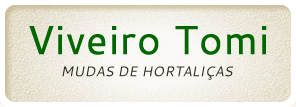 Viveiro Tomi - Muda de Hortaliças